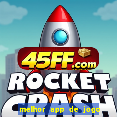 melhor app de jogo para ganhar dinheiro